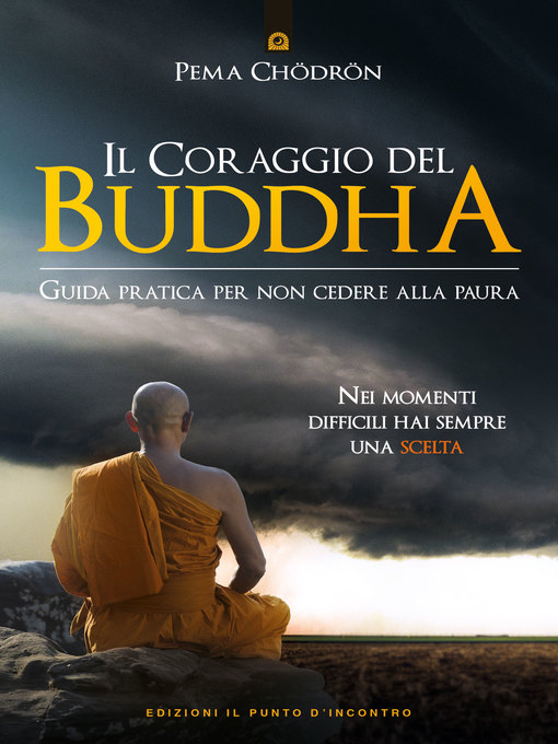 Title details for Il coraggio del Buddha by Pema Chödrön - Available